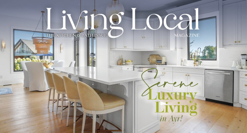 2025 02 - Living Local Magazine - Kitchen And Bath Issue