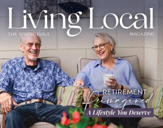 2025 03 - Living Local Magazine - The Spring Issue