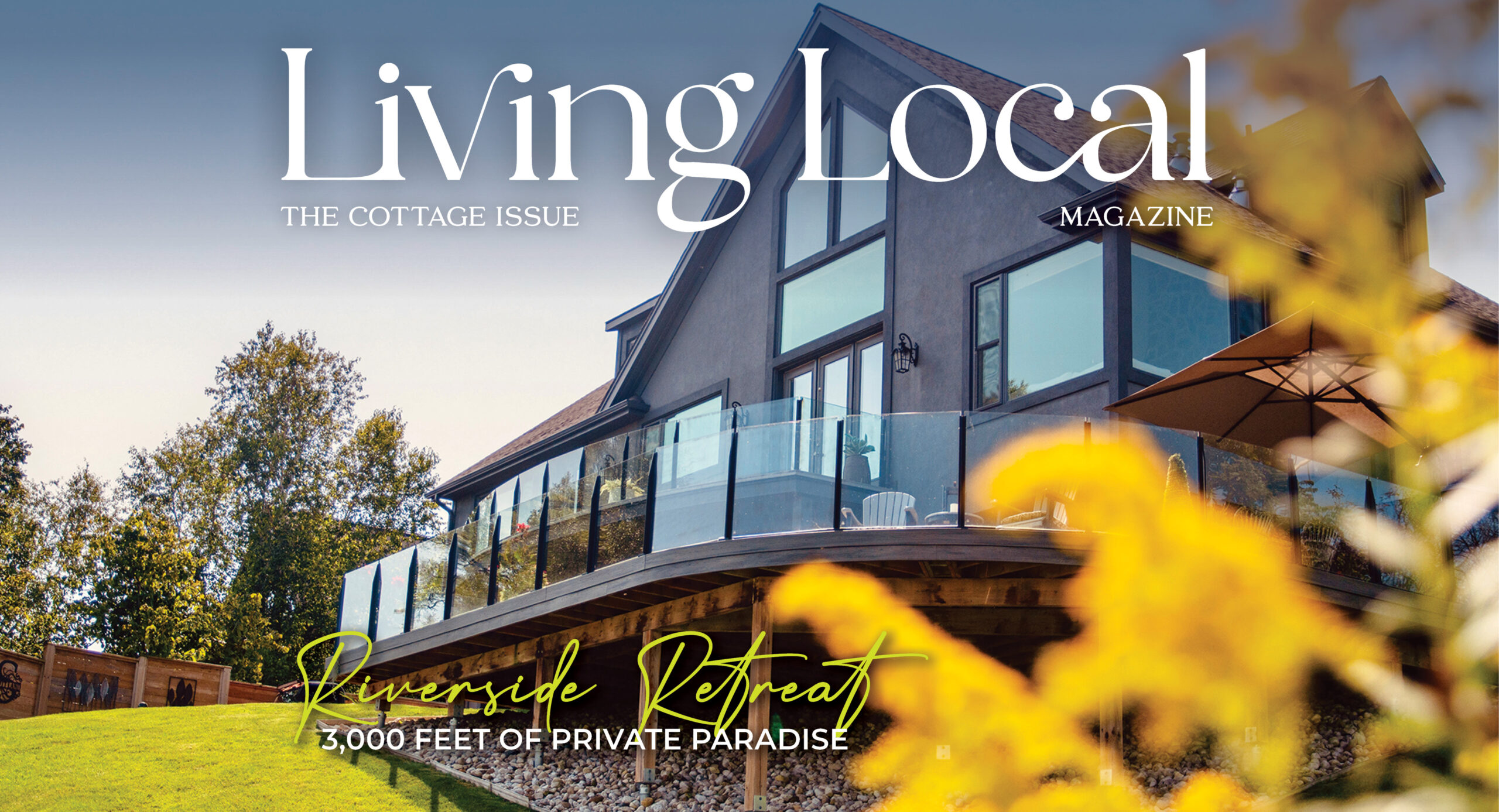 2025 04 - Living Local Magazine - The Cottage Issue