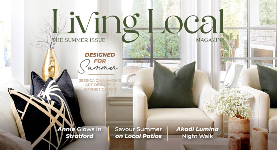 2025 07 - Living Local Magazine - The Summer Issue